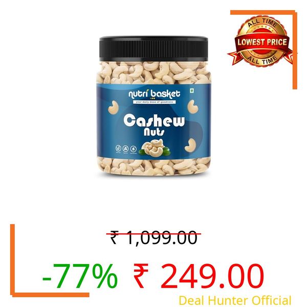 NUTRI BASKET Whole Cashews/Kaju | Premium Unsalted Cashew Nuts | Rich in Protein, Magnesium & Phosphorus | Crunchy Fresh Dry Fruits for Snacking, Cooking, Desserts & Daily Nutrition (250g)